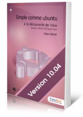 Simple comme Ubuntu 10.04 LTS - Didier Roche - Cover : Alexandre Mory