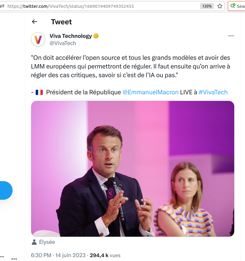 Copie d'écran d'un tweet de Viva technology citant le président Macron au salon Vivatech où il insiste sur les LLM souverains. le texte le cite "on doit accélérer l'open source et tous les grands modèles et avoir des LMM européens qui permettront de réguler. i faut ensuite qu'on arrive à régler des cas critiques, savoir si c'est de l'IA ou pas".
