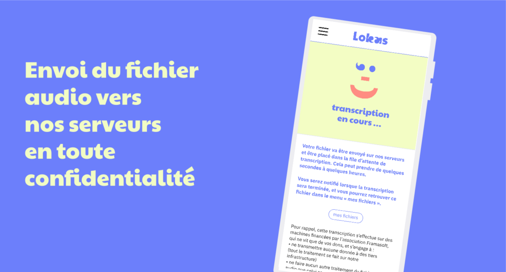 Capture (non contractuelle ;) ) de l'application Lokas, montrant l'écran signifiant l'envoi du fichier audio aux serveurs de Framasoft