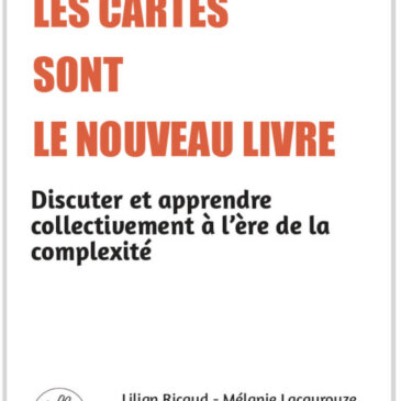 « Les cartes sont le nouveau livre », un nouvel ouvrage de Metacartes